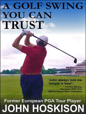 cover image of A Golf Swing You Can Trust